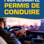 LIVRE : La route vers la réussite ! Les astuces indispensables pour obtenir votre permis en 2024